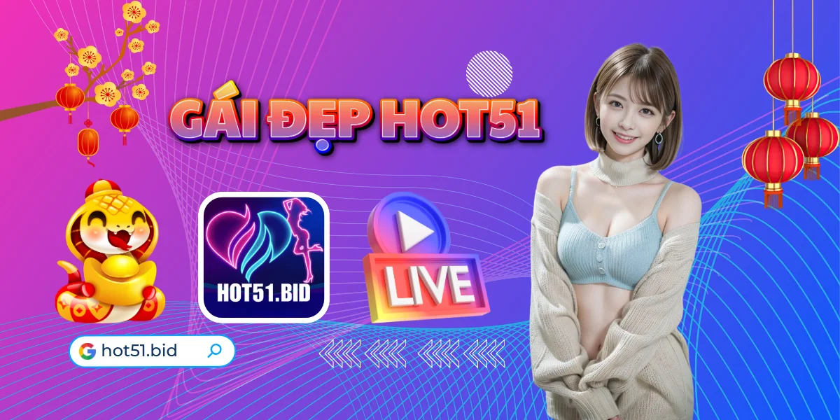 Gái Đẹp Hot51